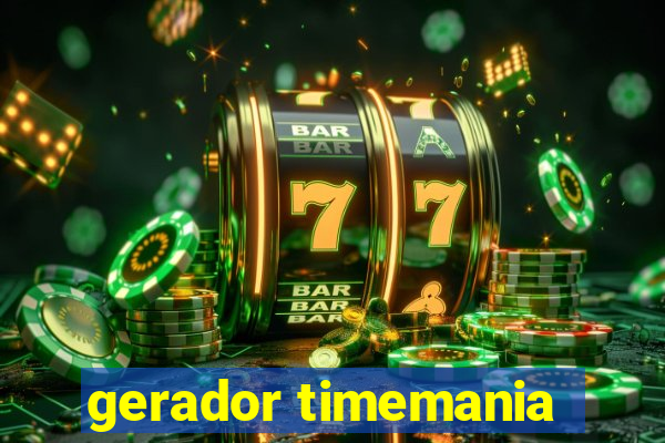 gerador timemania